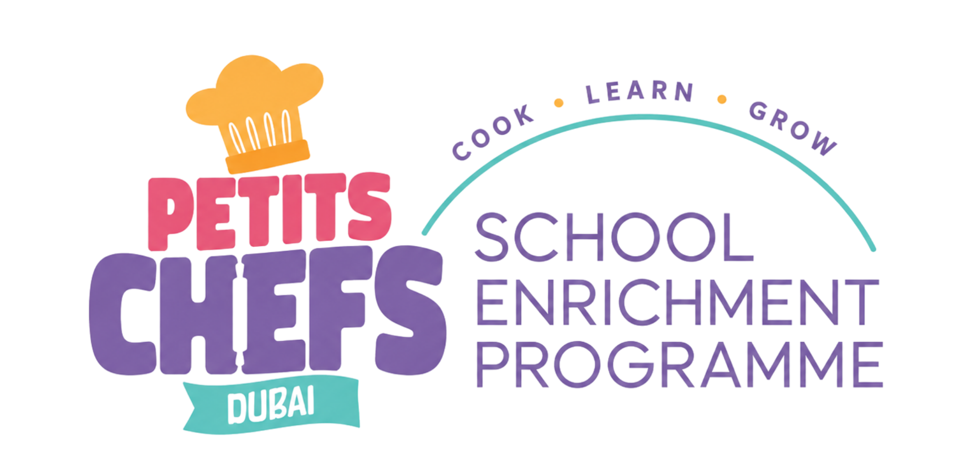 Petits Chefs Dubai — School Enrichment Programme · Cook, Learn, Grow
